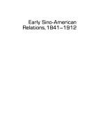 Cover of: Early Sino-American relations, 1841-1912: the collected articles of Earl Swisher