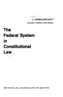 Cover of: The Federal system in constitutional law
