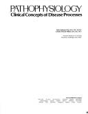 Cover of: Pathophysiology: clinical concepts of disease processes