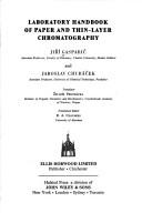 Laboratory handbook of paper and thin-layer chromatography by Jiří Gasparič