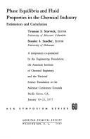 Cover of: Phase equilibria and fluid properties in the chemical industry: estimation and correlation : a symposium