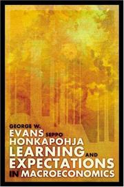 Cover of: Learning and Expectations in Macroeconomics (Frontiers of Economic Research) by George W. Evans, Seppo Honkapohja