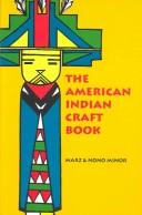 Cover of: The American Indian craft book