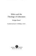 Cover of: Ethics and the theology of liberation