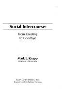 Cover of: Social intercourse: from greeting to goodbye