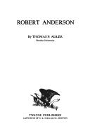 Cover of: Robert Anderson by Thomas P. Adler
