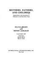 Cover of: Mothers, fathers, and children by Sylvia Brody