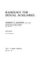 Radiology for dental auxiliaries by Herbert H. Frommer