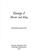 Cover of: George I, elector and King