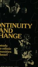 Cover of: Continuity and change: a study of two ethnic communities in Israel