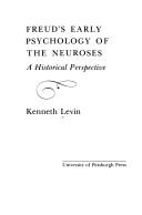 Cover of: Freud's early psychology of the neuroses: a historical perspective