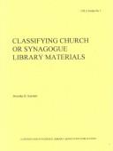 Cover of: Classifying church or synagogue library materials