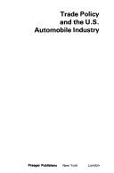 Cover of: Trade policy and the U.S. automobile industry by Eric J. Toder