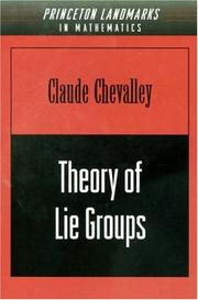 Cover of: Theory of Lie Groups (PMS-8) by Claude Chevalley, Claude Chevalley