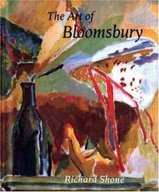Cover of: The art of Bloomsbury: Roger Fry, Vanessa Bell, and Duncan Grant