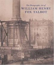 Cover of: The Photographic Art of William Henry Fox Talbot