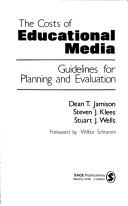 Cover of: The costs of educational media by Dean T. Jamison