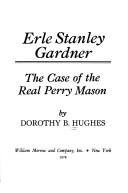 Erle Stanley Gardner by Dorothy B. Hughes