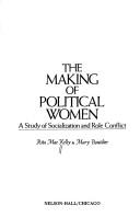 Cover of: The making of political women by Rita Mae Kelly
