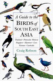Cover of: A guide to the birds of Southeast Asia by Craig Robson