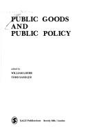 Cover of: Public goods and public policy