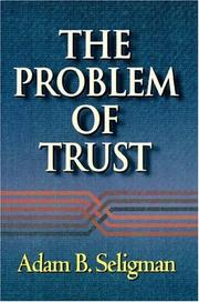 Cover of: The Problem of Trust by Adam B. Seligman