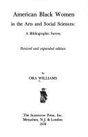 Cover of: American Black women in the arts and social sciences by Ora Williams