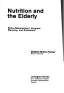 Cover of: Nutrition and the elderly | Barbara E. Millen