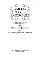 Amelia Gayle Gorgas by Mary Tabb Johnston