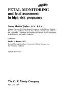 Fetal monitoring and fetal assessment in high-risk pregnancy by Susan Martin Tucker