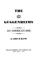 Cover of: The Guggenheims: an American epic