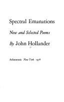 Cover of: Spectral emanations: new and selected poems