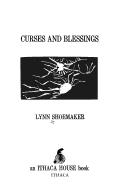 Curses and blessings by Lynn Shoemaker