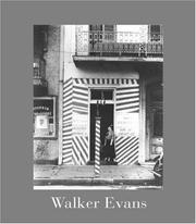 Cover of: Walker Evans by Jeff L. Rosenheim, Maria Morris Hambourg, Douglas Eklund, Mia Fineman
