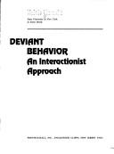 Cover of: Deviant behavior: an interactionist approach