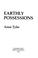 Cover of: Earthly possessions