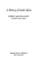 Histoire de l'Afrique du Sud by Robert Lacour-Gayet
