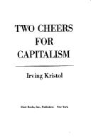 Cover of: Two cheers for capitalism