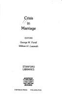 Cover of: Crisis in marriage by editors, George W. Forell, William H. Lazareth.