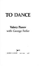 To dance by Valery Panov
