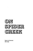 Cover of: On Spider Creek :a novel