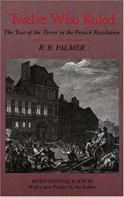 Cover of: Twelve Who Ruled by R. R. Palmer