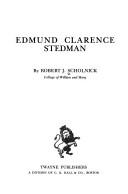 Edmund Clarence Stedman by Robert J. Scholnick