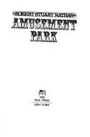 Cover of: Amusement park | Robert Stuart Nathan