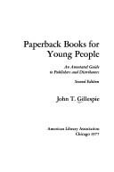 Cover of: Paperback books for young people by John Thomas Gillespie, John Thomas Gillespie