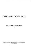 Cover of: The shadow box by Michael Cristofer
