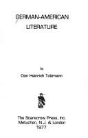 Cover of: German-American literature by [edited] by Don Heinrich Tolzmann.