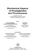 Biochemical aspects of prostaglandins and thromboxanes by Intra-Science Symposium on Biochemistry of Prostaglandins and Thromboxanes Santa Monica, Calif. 1976.