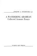 Cover of: A wandering Aramean by Fitzmyer, Joseph A.