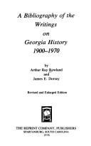 Cover of: A bibliography of the writings on Georgia history, 1900-1970